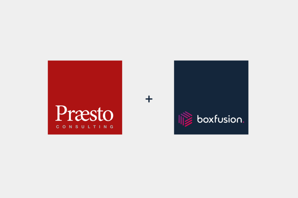 Praesto Consulting Joins Forces with Boxfusion Consulting