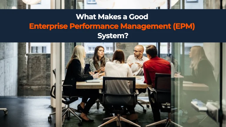 What makes a good Enterprise Performance Management (EPM) system? A team in a meeting